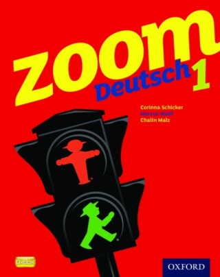 Zoom Deutsch 1 Student Book - Marcus Waltl,Chalin Malz,Corinna Schicker