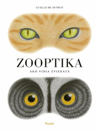 Zooptika (slovensky) - Guillaume Duprat