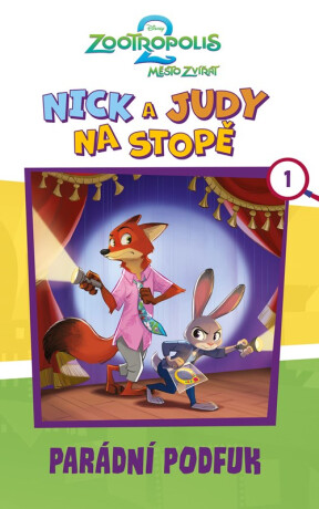 Zootropolis 2: Nick a Judy na stopě - Parádní podfuk - 