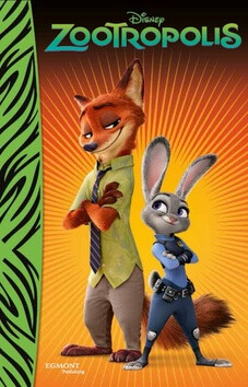Zootropolis - Pohádkový román - Walt Disney