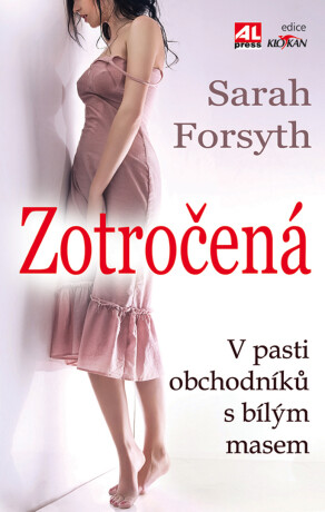 Zotročená - Sarah Forsyth