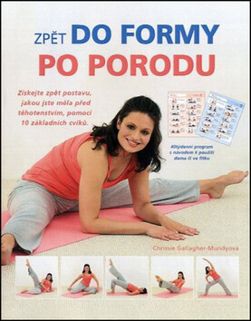 Zpět do formy po porodu - Chrissie Gallagher-Mundyová