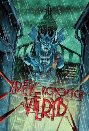 Zpěv kovových velryb - Vlado Ríša