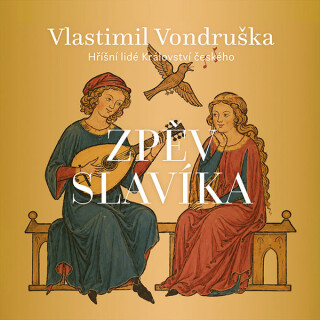 Zpěv slavíka - Vlastimil Vondruška