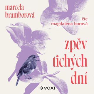Zpěv tichých dní - Marcela Bramborová