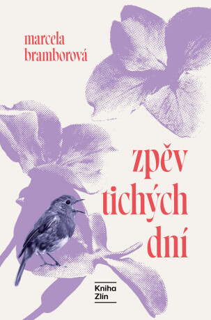 Zpěv tichých dní - Marcela Bramborová