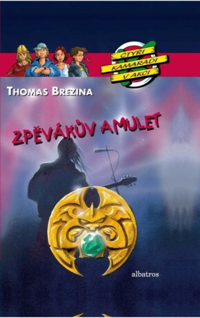 Zpěvákův amulet - Thomas C. Brezina