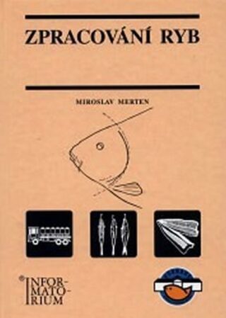 Zpracování ryb - Merten Miroslav