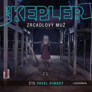 Zrcadlový muž - Lars Kepler