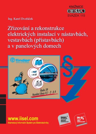 Zřizování a rekonstrukce elektrických instalací v nástavbách, vestavbách (přístavbách) a v panelových domech - Karel Dvořáček