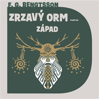 Zrzavý Orm - Frans G. Bengtsson