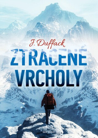 Ztracené vrcholy - J. J. Duffack