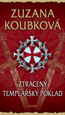 Ztracený templářský poklad - Zuzana Koubková