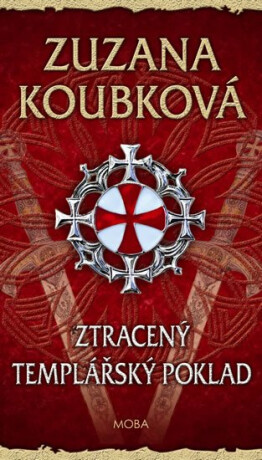 Ztracený templářský poklad - Zuzana Koubková