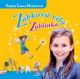 Zúbková víla Zublinka CD - Sophia Laura Molnárová