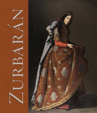 Zurbaran - Rebecca J. Long,Francesca Whitlum-Cooper,Daniel Sobrino Ralston,Imogen Tedbury