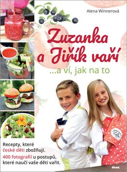Zuzanka a Jiřík vaří - Alena Winnerová
