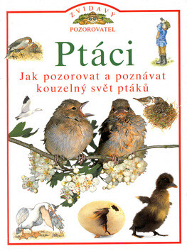 Ptáci /Zvídavý pozorovatel/ - Jim Bailey