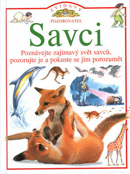 Savci /Zvídavý pozorovatel/ - David Burnie