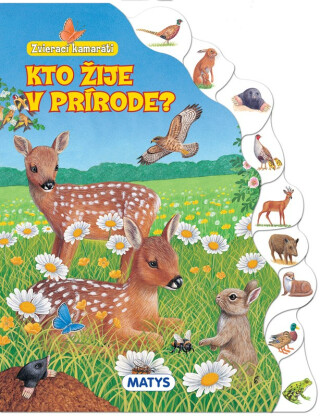 Zvierací kamaráti: Kto žije v prírode? - 