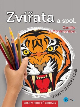 Zvířata a spol. - Camille de Montmorillon