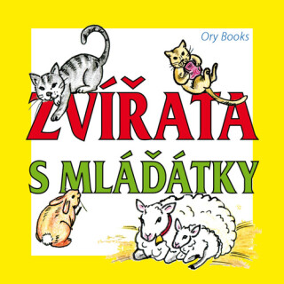 Zvířata s mláďátky - Štivarová Johanka