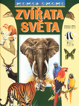 Zvířata světa - Romana Anděrová