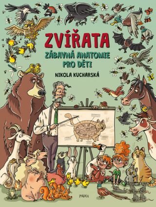 Zvířata Zábavná anatomie pro děti - Nikola Kucharská