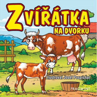 Zvířátka na dvorku - autora  nemá