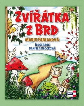Zvířátka z Brd - Marie Fabianová,Daniela Plocková