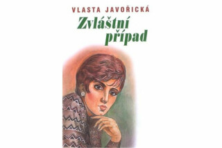 Zvláštní případ - Vlasta Javořická