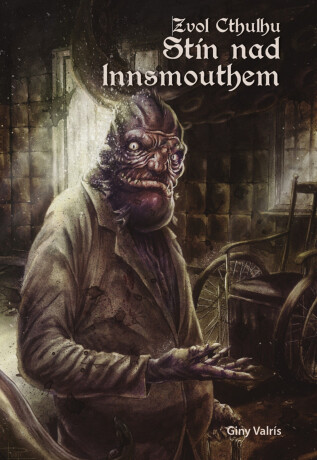 Zvol Cthulhu: Stín nad Innsmouthem - Giny Valrís