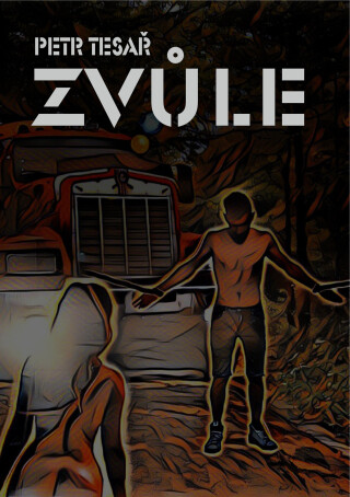 Zvůle - Petr Tesař