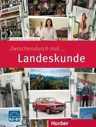 Zwischendurch mal...: Landeskunde (A2-B1) - Franz Specht,Wiebke Heuer,Dr. Silke Pasewalck,Dieter Neidlinger,Dr. Kristine Dahmen