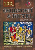 100+1 osobností & bicykl - Ivo Hrubíšek