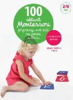 100 aktivit Montessori přípravuji své dítě na psaní a čtení - Place Marie-Héléne