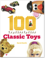 100 Classic Toys for Generations - David Smith