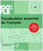 100% FLE Vocabulaire essentiel du francais A1: Livre + CD - Mensdorff Lucie, ...