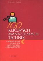 100 klíčových manažerských technik - Oldřich Šuleř