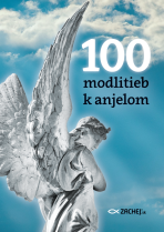 100 modlitieb k anjelom - Natale Benazzi (ed).