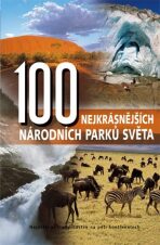 100 nejkrásnějších národních parků světa - Winfried Maass, ...