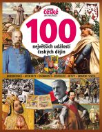 100 největších událostí českých dějin - Tajemství české minulosti - 