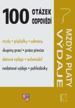 100 otázek a odpovědí Mzdy a platy, Výdaje - Ladislav Jouza, ...
