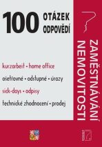 100 otázek a odpovědí Zaměstnávání, Nemovitosti - Ivan Macháček, ...