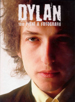 100 písní a fotografií - Bob Dylan