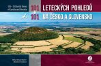 101+101 leteckých pohledů na Česko a Slovensko - Martina Grznárová, ...