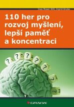 110 her pro rozvoj myšlení, lepší paměť a koncentraci - Moser-Will Ines,Grube Ingrid