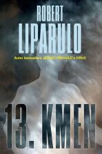 13. kmen - Robert Liparulo
