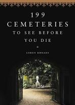 199 Cemeteries to See Before You Die - 