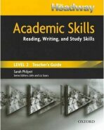 New Headway - Academic skills 2, Teacher´s guide - Sarah Philpot